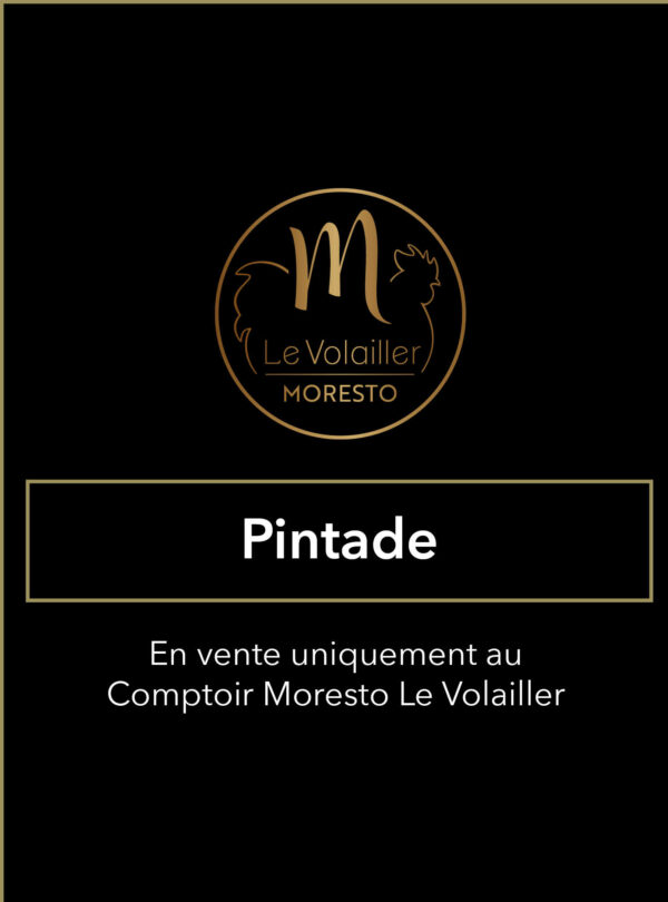 Filet de Pintade – Suprême de Pintade  – Pintade entière  – Pintade entière farcie (1kg200 – 1kg300)